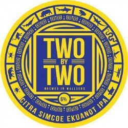 Two By Two Brewing Citra Simcoe Ekuanot IPA