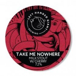 Left Handed Giant Take Me Nowhere (Keg) - Pivovar