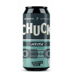Drunken Bros Chuck (Memorial Series)