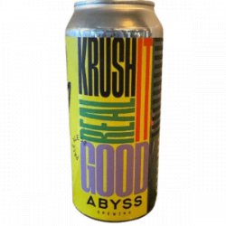 Abyss Krush It Real Good - The Independent