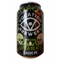 Vocation Life & Death