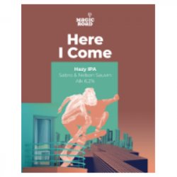 Magic Road Here I Come Magic Road Here I Come