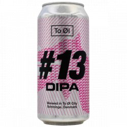 To Øl  #13 DIPA - Rebel Beer Cans