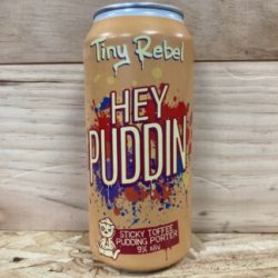 Tiny Rebel Hey Puddin 440ml Can Best Before 190423 - Kay Gee’s Off Licence