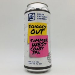 Lucky Envelope School’s Out IPA Can - Bottleworks