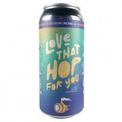 Weldwerks Love That Hop For You Hazy DIPA - CraftShack