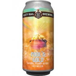 Rusty Rail Fool’s Gold IMPERIAL PEANUT BUTTER HEFEWEIZEN 2416 oz cans - Beverages2u