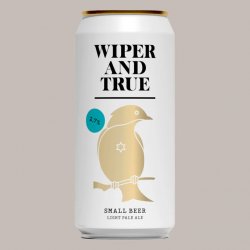 Wiper and True Small Beer - Wiper And True