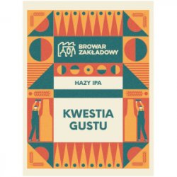 Browar Zakładowy Kwestia Gustu Browar Zakładowy Kwestia Gustu