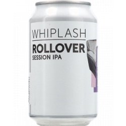Whiplash Rollover