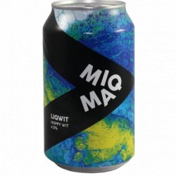 MIQMAQ -                                              LIQWIT - Just in Beer