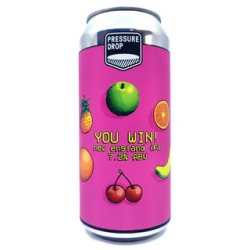 Pressure Drop Brewing You Win!