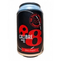 The Piggy Brewing Company Calibre 8 - Beer Dudes