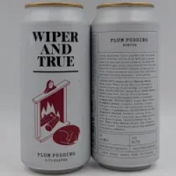 Wiper And True Plum Pudding Porter
