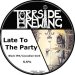 Torrside  Late to the Party  5.5% 