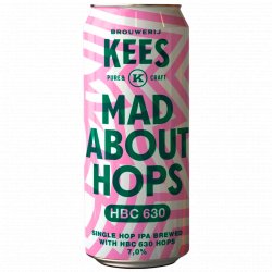 Brouwerij Kees Mad About Hops - HBC 630