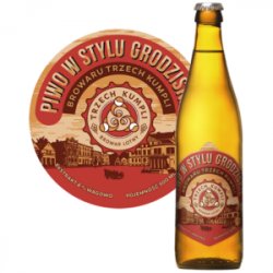 Trzech Kumpli Piwo w Stylu Grodziskie Trzech Kumpli Piwo w Stylu Grodziskie