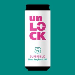 Birra MC - 77 Unlock Superdelic Birra MC - 77 Unlock Superdelic