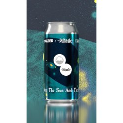 Cloudwater Brew Co. Behind the Sun And the Stars Cloudwater Brew Co. Behind the Sun And the Stars