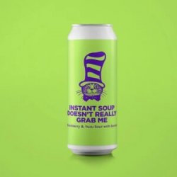 Pomona Island  Instant Soup Doesn’t Really Grab Me  5.3% - The Black Toad