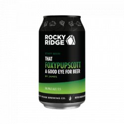 Rocky Ridge That FoxyPupScott a Good Eye for Beer - Rocky Ridge Brewing Co