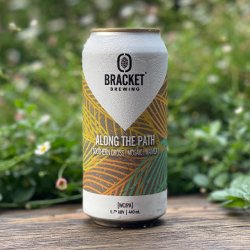 Bracket Brewing - Along The Path West Coast IPA - The Beer Barrel