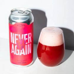 The Veil Brewing Co. Never Again