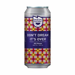 Deeds Brewing - Don’t Dream It’s Over New Zealand Pilsner - The Beer Barrel