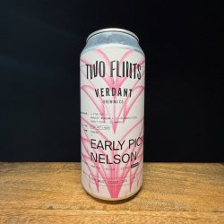 Two Flints Early Pick  Nelson (Verdant Collab) - NORD Bottle Shop