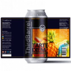 Third Barrell Brewing Tarte Diem  Fruit Sour  4.5% - Third Barrel Brewing