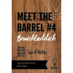 Brokreacja Meet The Barrel #4: Bruichladdich  Imperial Brown Porter BA - Sklep Impuls