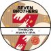 Seven Bro7hers Throw Away IPA (Keg) 