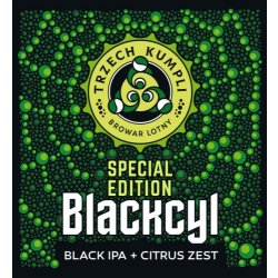 Trzech Kumpli  Blakcyl  Black IPA Special Edition - Browarium