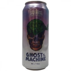 Parish Brewing Co. Ghost In The Machine Parish Brewing Co. Ghost In The Machine