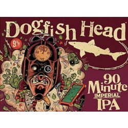 Dogfish Head Craft Brewery 90 Minute Imperial IPA