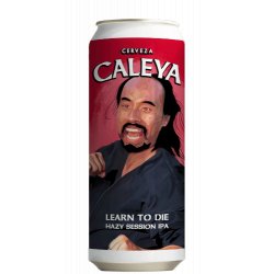 Caleya Learn To Die