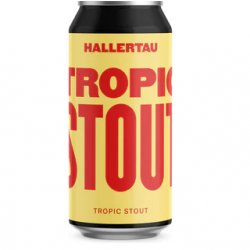 Hallertau Brewery Tropic Stout Hallertau Brewery Tropic Stout