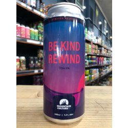 Mountain Culture Be Kind Rewind DDH IPA 500ml Can - Purvis Beer