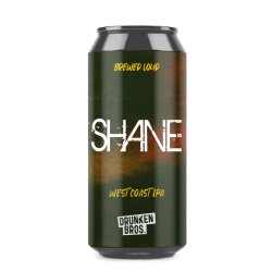 Drunken Bros Shane