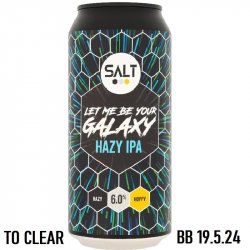 SALT Let Me Be Your Galaxy