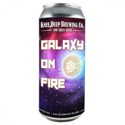 Knee Deep Brewing Co. Galaxy On Fire - Beer Force