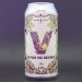 Phantom Brewing Co - V Is For Vic Secret - 5.9% (440ml) Phantom Brewing Co - V Is For Vic Secret - 5.9% (440ml)
