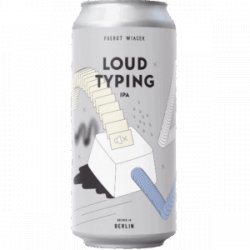 FUERST WIACEK Berlin Loud Typing