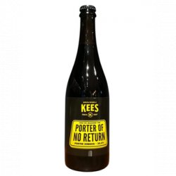 Brouwerij Kees Kees Porter of No Return Brouwerij Kees Kees Porter of No Return