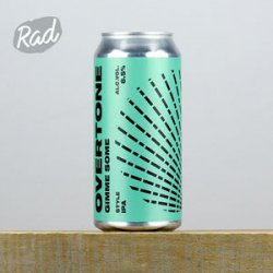 Overtone Gimme Some - Radbeer