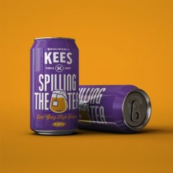 Brouwerij Kees Spilling the Tea Brouwerij Kees Spilling the Tea