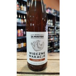 Browar Za Miastem Wieczne Wakacje