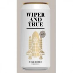 Wiper and True Milk Shake Milk Stout - Craftissimo