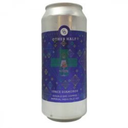 Other Half Brewing Co.  Space Diamonds 47.3cl - Beermacia