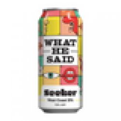 Seeker Brewing What He Said